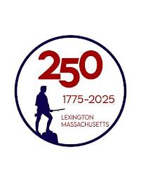 250 1775-2025 LEXINGTON MASSACHUSETTS trademark