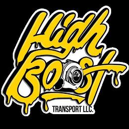 HIGH BOOST TRANSPORT LLC. trademark