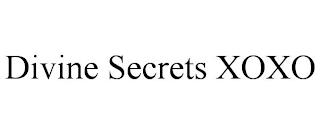 DIVINE SECRETS XOXO trademark