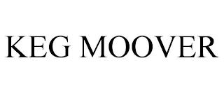 KEG MOOVER trademark