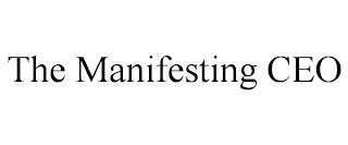 THE MANIFESTING CEO trademark