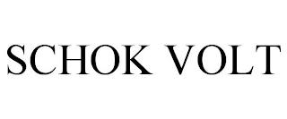 SCHOK VOLT trademark