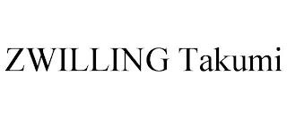 ZWILLING TAKUMI trademark