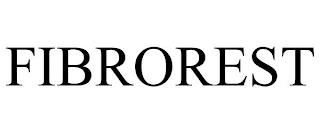 FIBROREST trademark