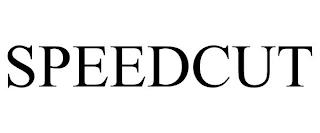 SPEEDCUT trademark