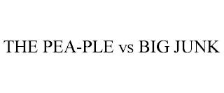 THE PEA-PLE VS BIG JUNK trademark