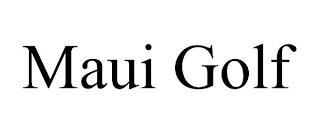 MAUI GOLF trademark