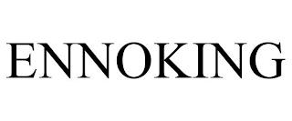 ENNOKING trademark