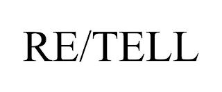 RE/TELL trademark