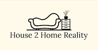 HOUSE 2 HOME REALITY trademark