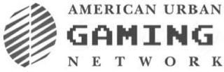 AMERICAN URBAN GAMING NETWORK trademark