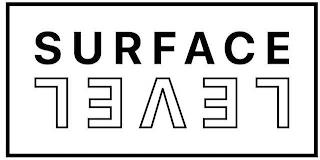 SURFACE LEVEL trademark