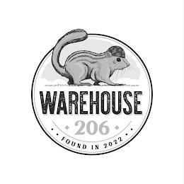 WAREHOUSE 206 FOUND IN 2022 trademark