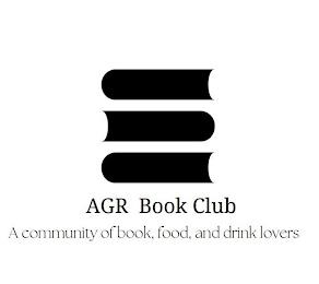 AGR BOOK CLUB A COMMUNITY OF BOOK, FOOD, AND DRINK LOVERS trademark