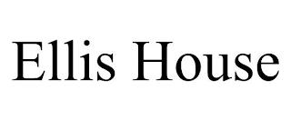 ELLIS HOUSE trademark