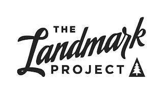 THE LANDMARK PROJECT trademark