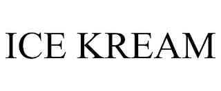 ICE KREAM trademark