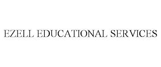 EZELL EDUCATIONAL SERVICES trademark