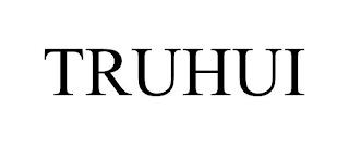 TRUHUI trademark