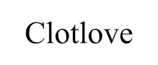 CLOTLOVE trademark