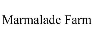 MARMALADE FARM trademark