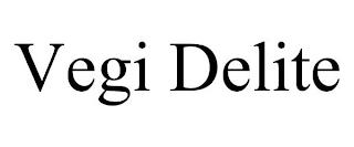 VEGI DELITE trademark