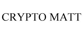 CRYPTO MATT trademark