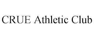 CRUE ATHLETIC CLUB trademark