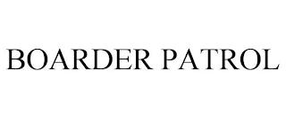 BOARDER PATROL trademark