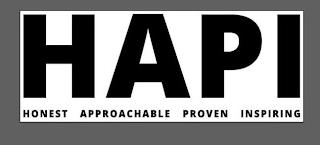 HAPI HONEST APPROACHABLE PROVEN INSPIRING trademark