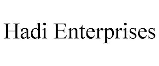 HADI ENTERPRISES trademark