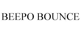 BEEPO BOUNCE trademark