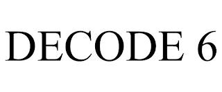 DECODE 6 trademark