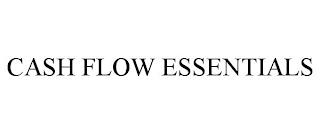 CASH FLOW ESSENTIALS trademark