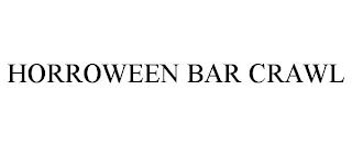 HORROWEEN BAR CRAWL trademark