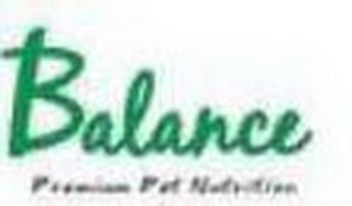 BALANCE PREMIUM PET NUTRITION trademark