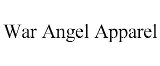 WAR ANGEL APPAREL trademark