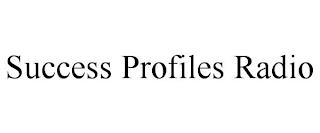 SUCCESS PROFILES RADIO trademark