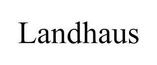 LANDHAUS trademark