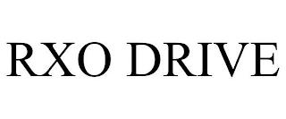 RXO DRIVE trademark