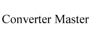 CONVERTER MASTER trademark