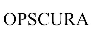 OPSCURA trademark