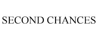 SECOND CHANCES trademark