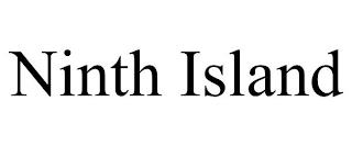 NINTH ISLAND trademark