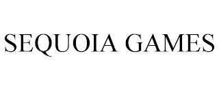 SEQUOIA GAMES trademark