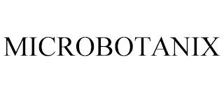 MICROBOTANIX trademark