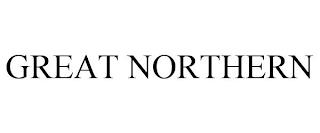 GREAT NORTHERN trademark