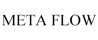 META FLOW trademark