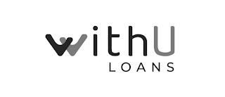 WITHU LOANS trademark