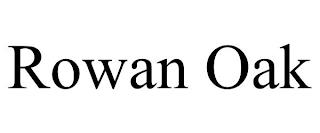 ROWAN OAK trademark